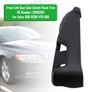 2007-2014 Volvo S80 XC90 V70 S60 Links Sitz Seite Schalter Verkleidung Zierblende 39802011 Generisch