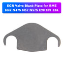 EGR Valve Blank Plate für BME N47 N47S N57 N57S E90 E91 E84