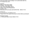 Toyota Hilux 2.4D 894A0-71010 Partikelsensor /856 0281007881 Generisch