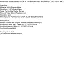 Ford Focus MK3 Partikelsensor J1DA-5L239-BB 0281007613