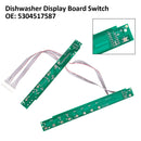 Ny oppvaskmaskinpanelbryterenhet 5304517587 for Electrolux Frigidaire